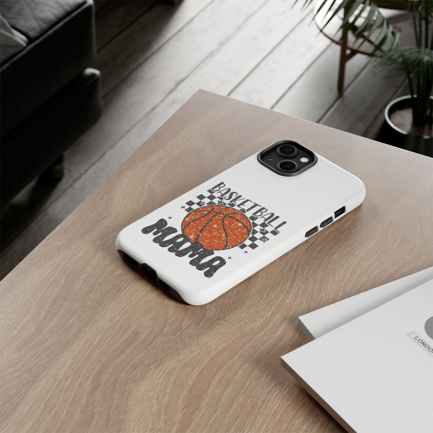 Phone Case - Basketball Mama